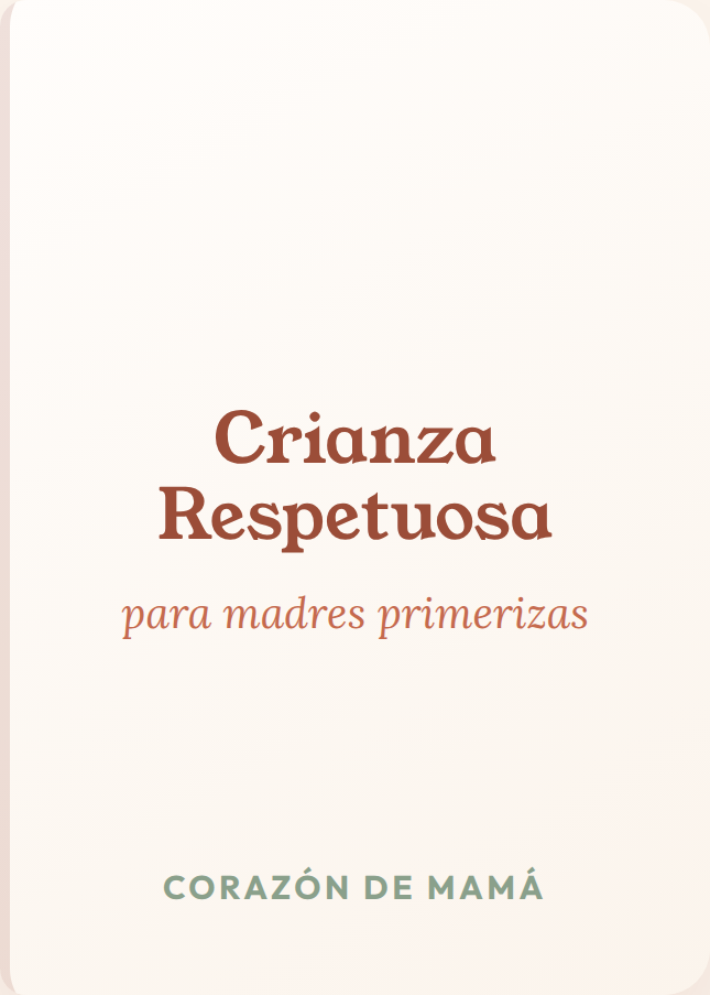 Portada de Crianza Respetuosa para Madres Primerizas
